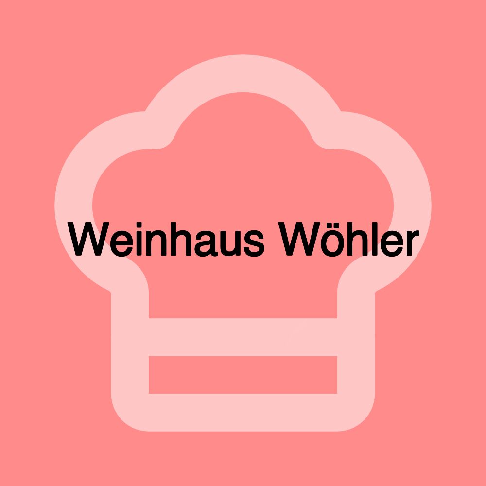 Weinhaus Wöhler