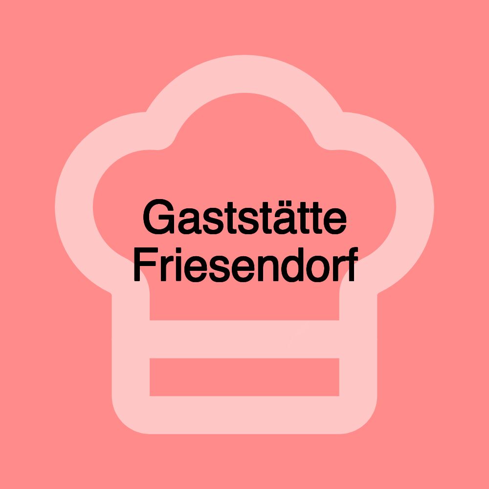 Gaststätte Friesendorf