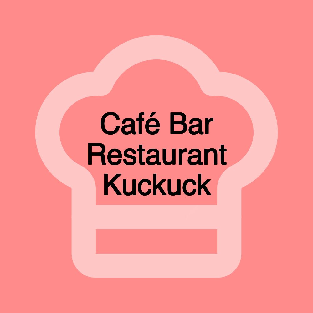 Café Bar Restaurant Kuckuck