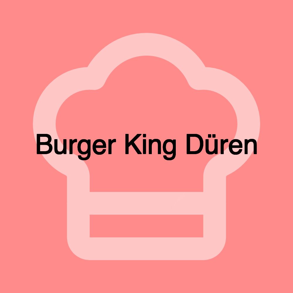 Burger King Düren