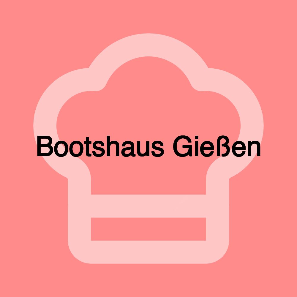 Bootshaus Gießen