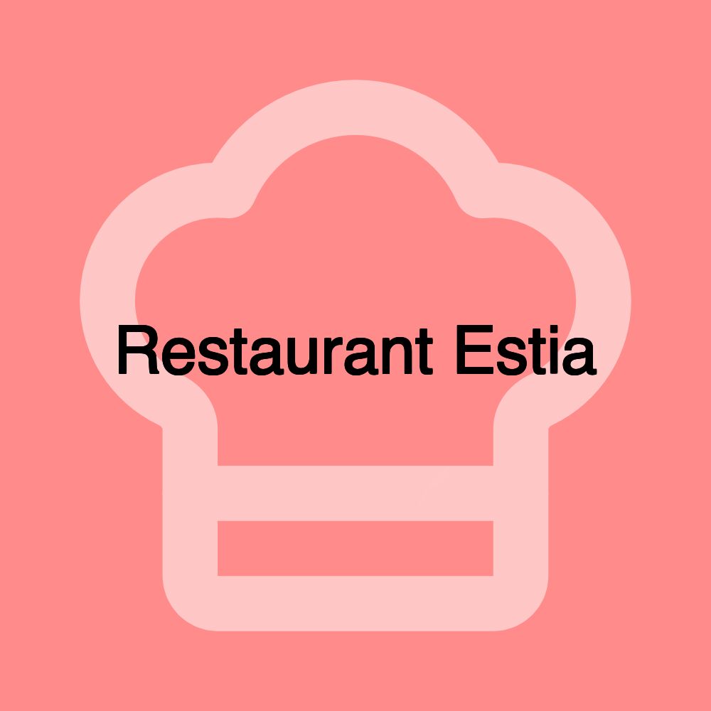 Restaurant Estia