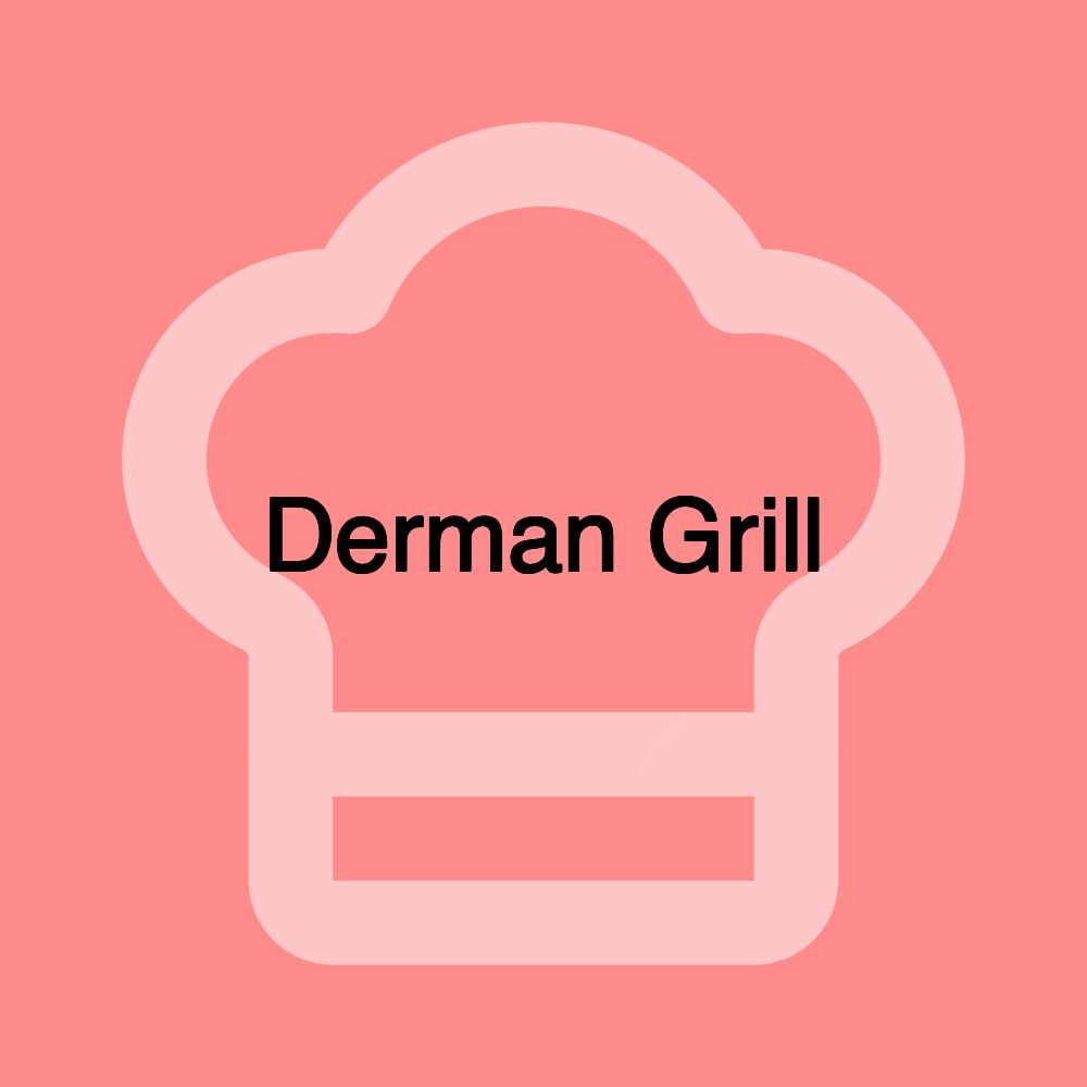 Derman Grill