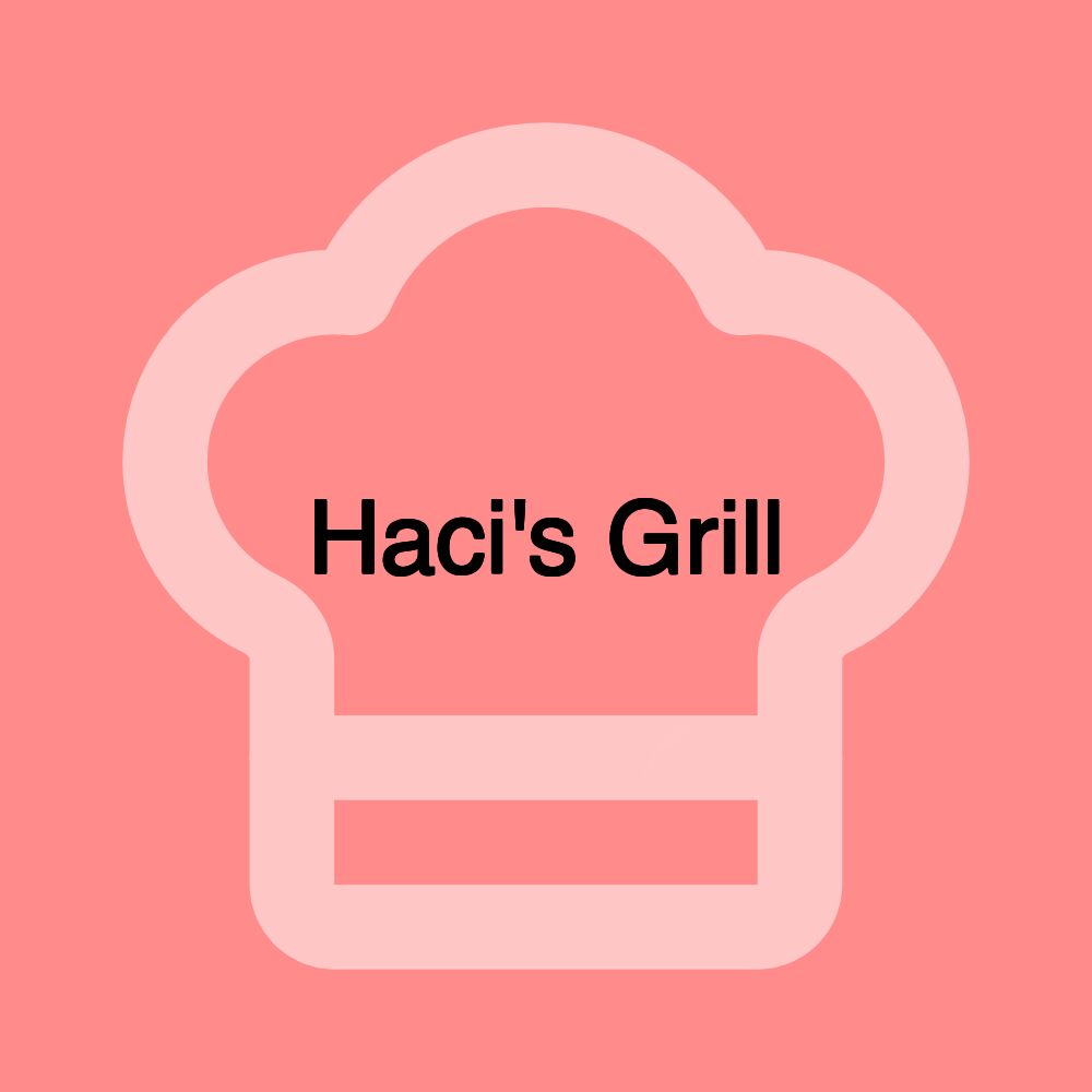 Haci's Grill