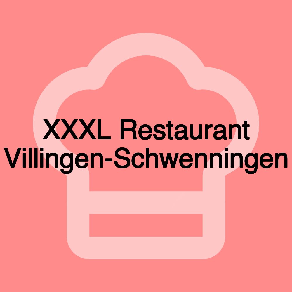 XXXL Restaurant Villingen-Schwenningen