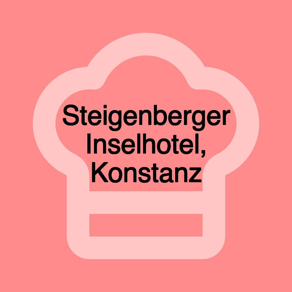 Steigenberger Inselhotel, Konstanz