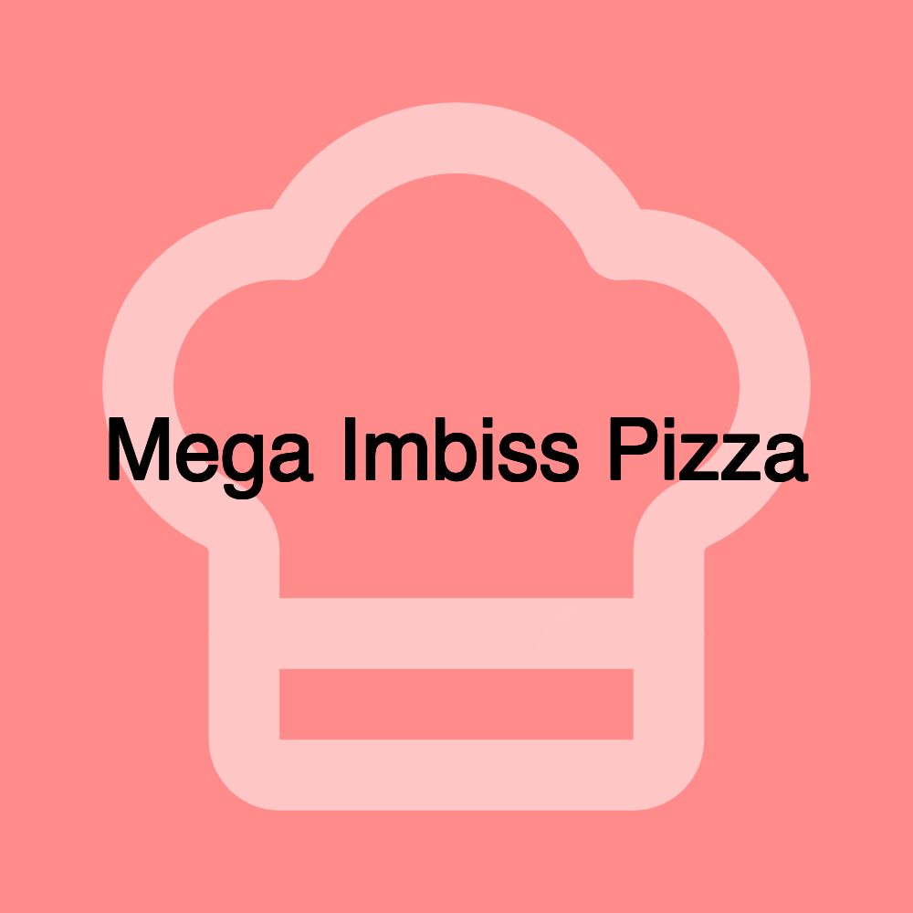 Mega Imbiss Pizza