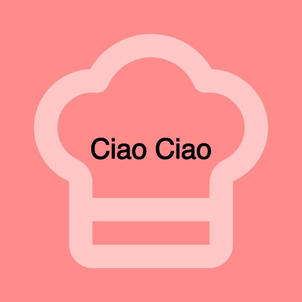 Ciao Ciao