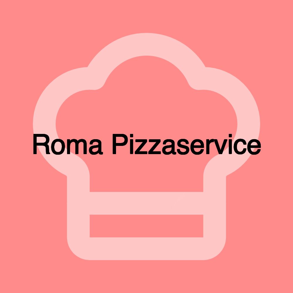 Roma Pizzaservice