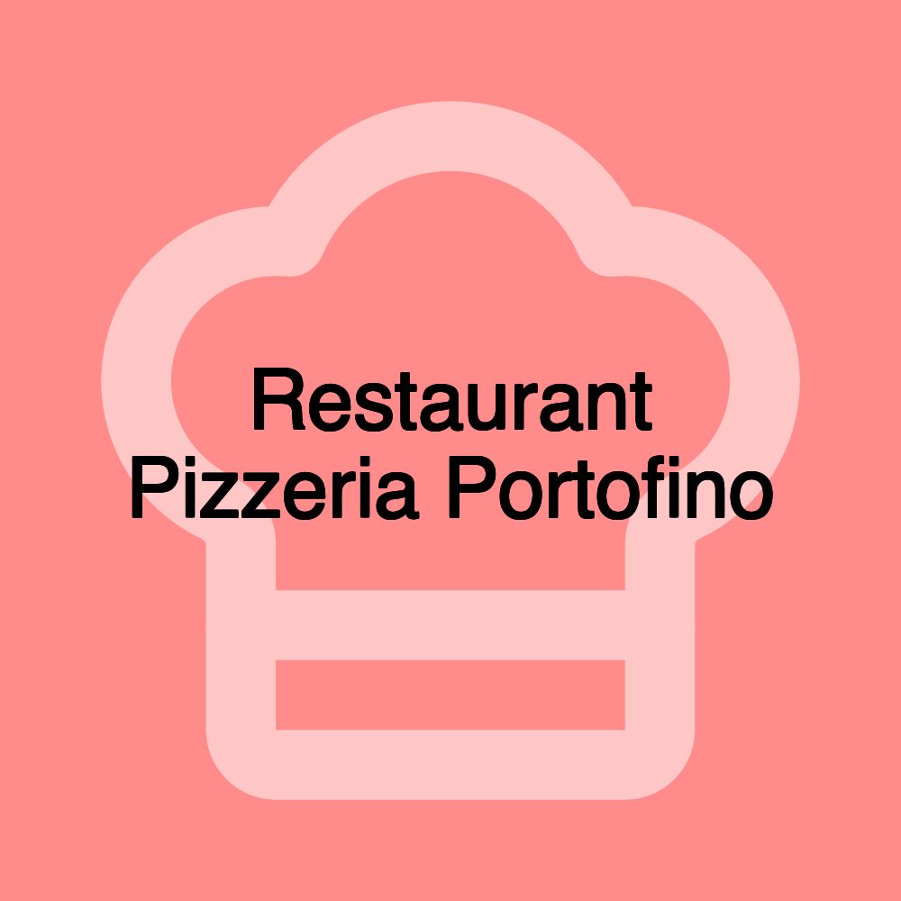 Restaurant Pizzeria Portofino