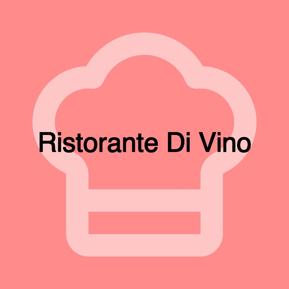 Ristorante Di Vino
