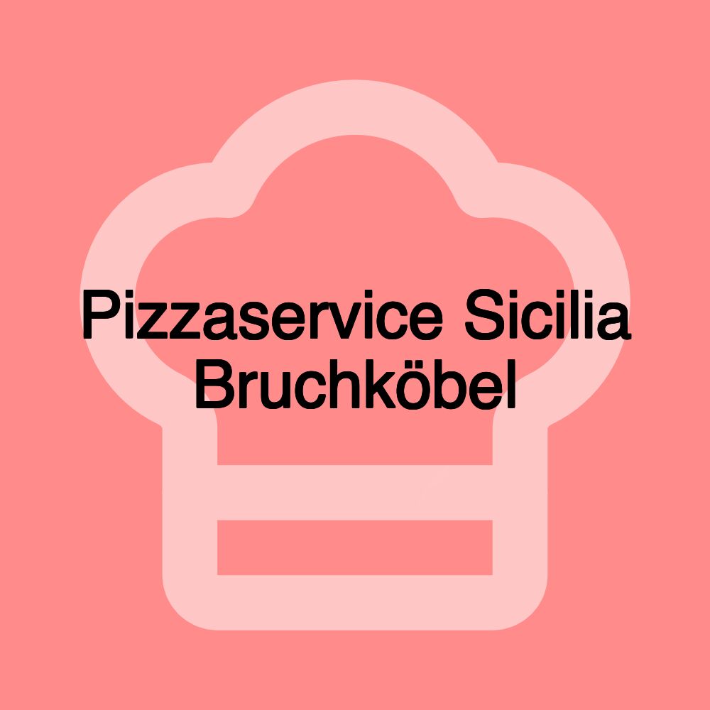 Pizzaservice Sicilia Bruchköbel