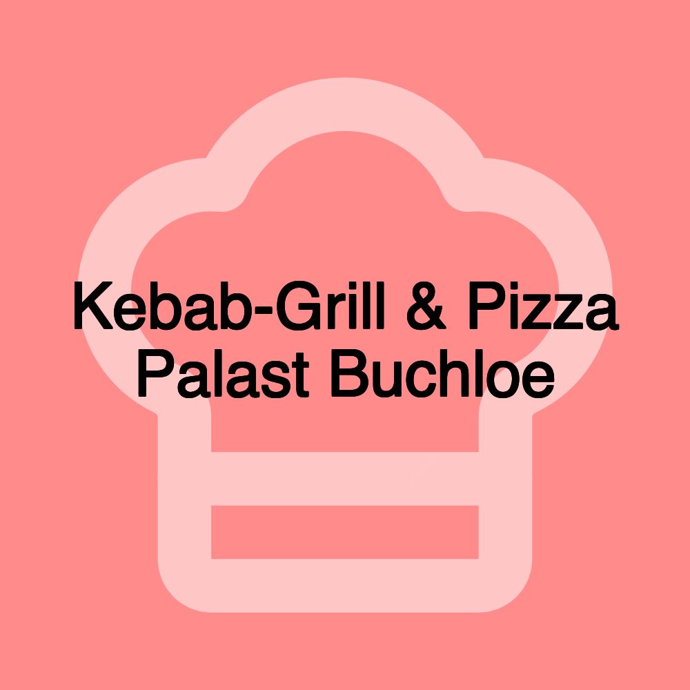 Kebab-Grill & Pizza Palast Buchloe