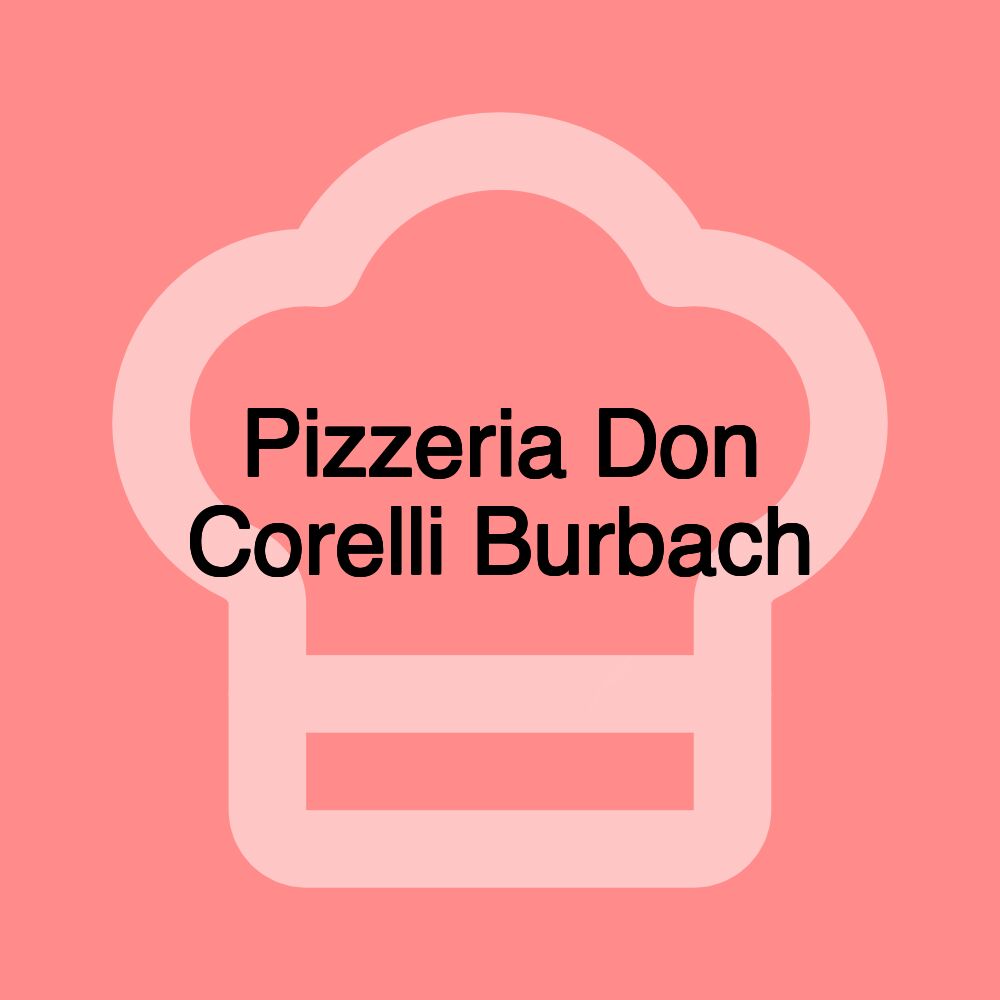 Pizzeria Don Corelli Burbach