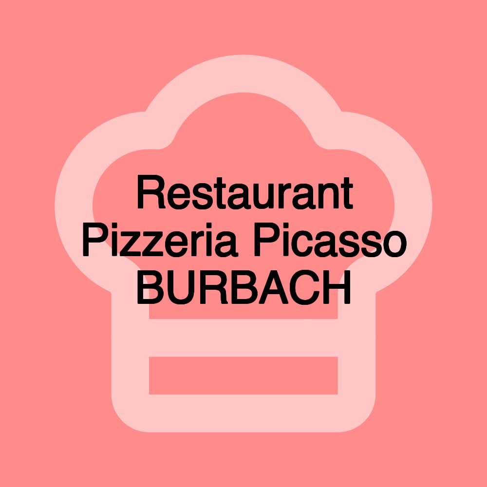 Restaurant Pizzeria Picasso BURBACH