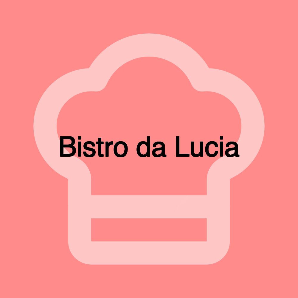 Bistro da Lucia