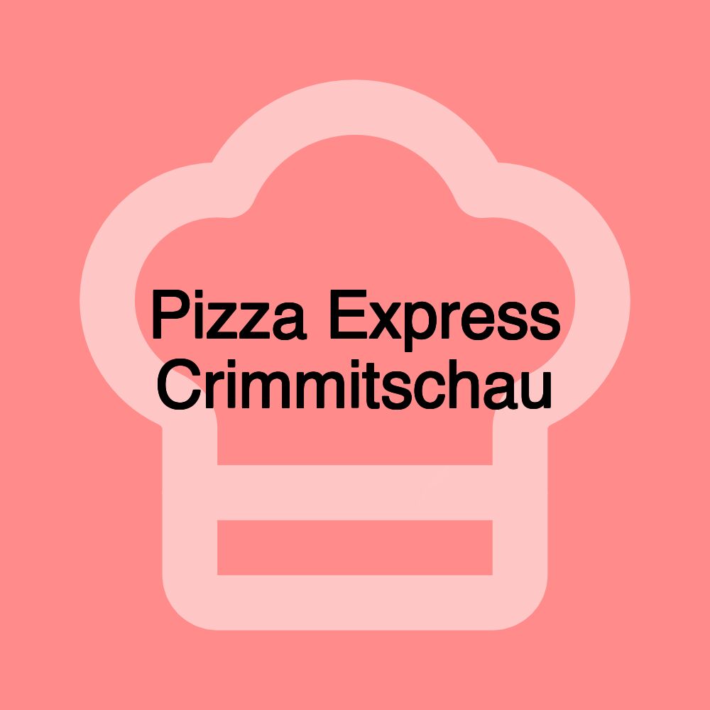 Pizza Express Crimmitschau
