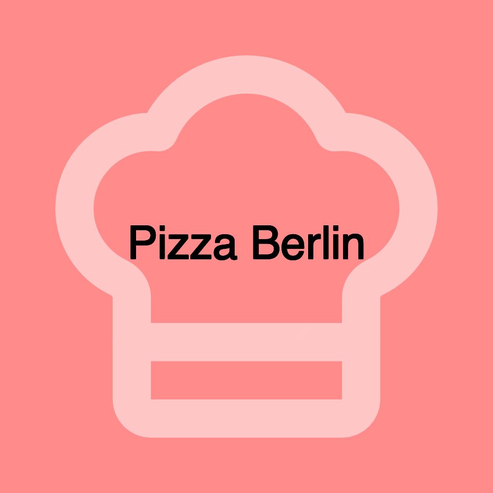 Pizza Berlin
