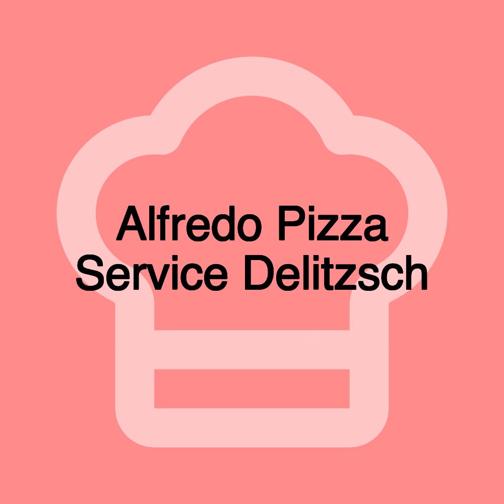 Alfredo Pizza Service Delitzsch