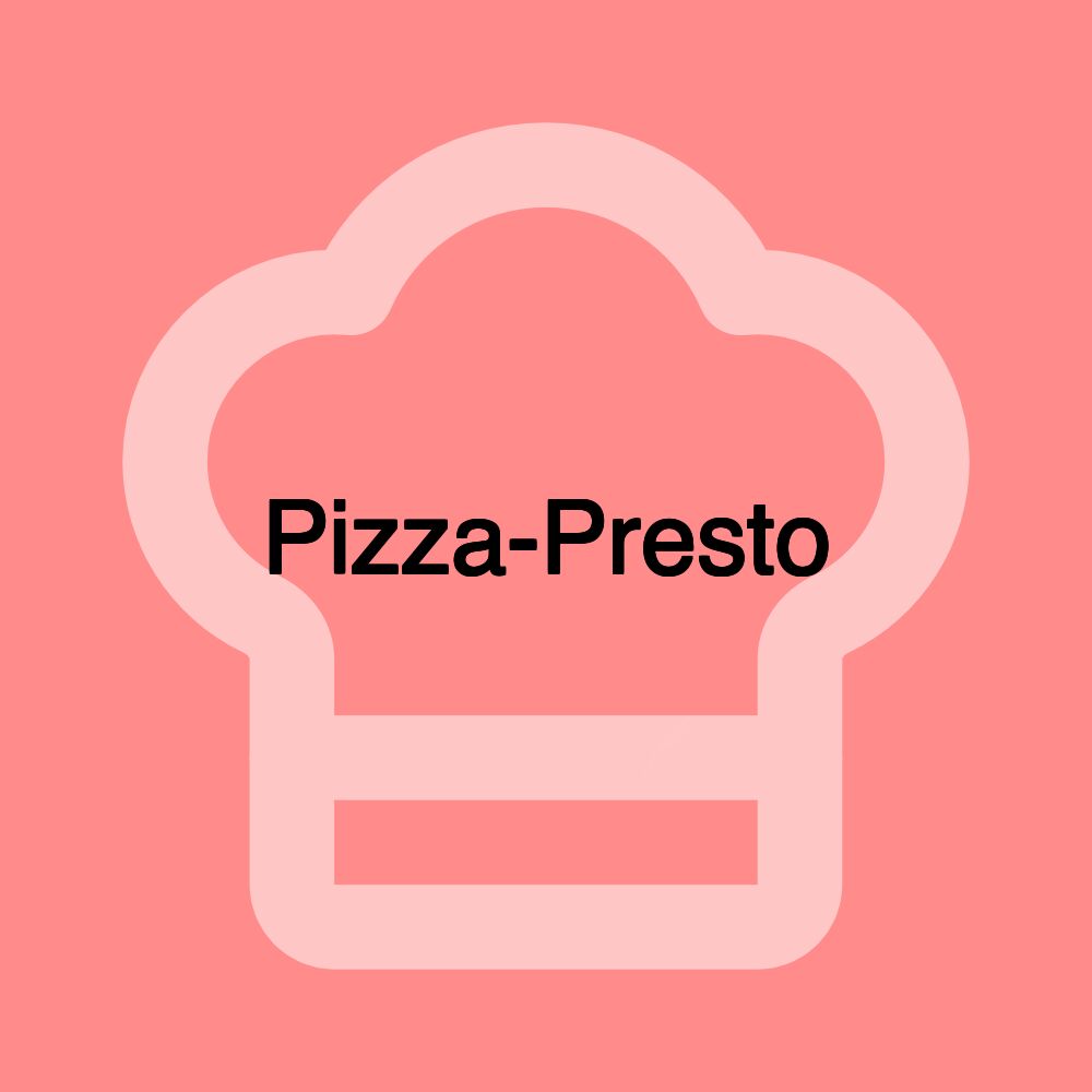 Pizza-Presto