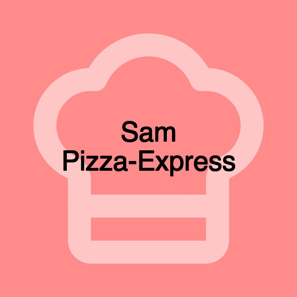 Sam Pizza-Express