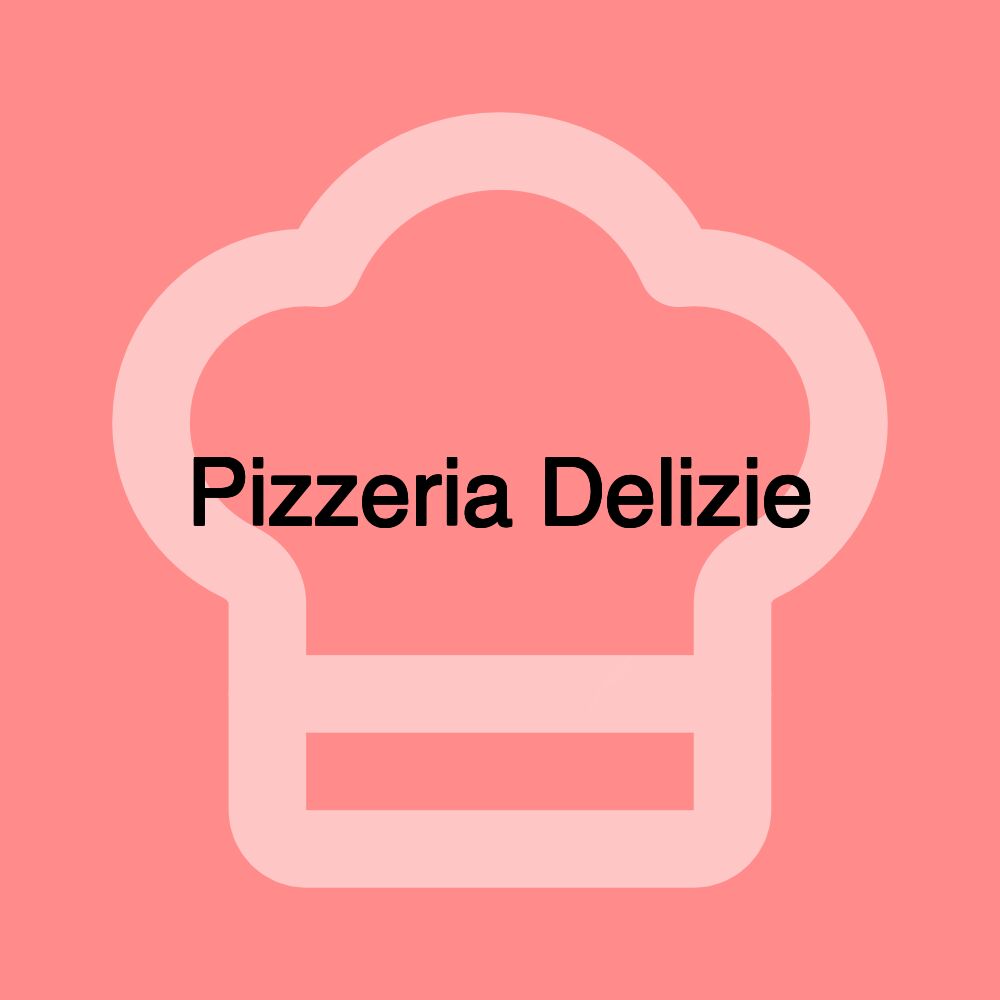 Pizzeria Delizie
