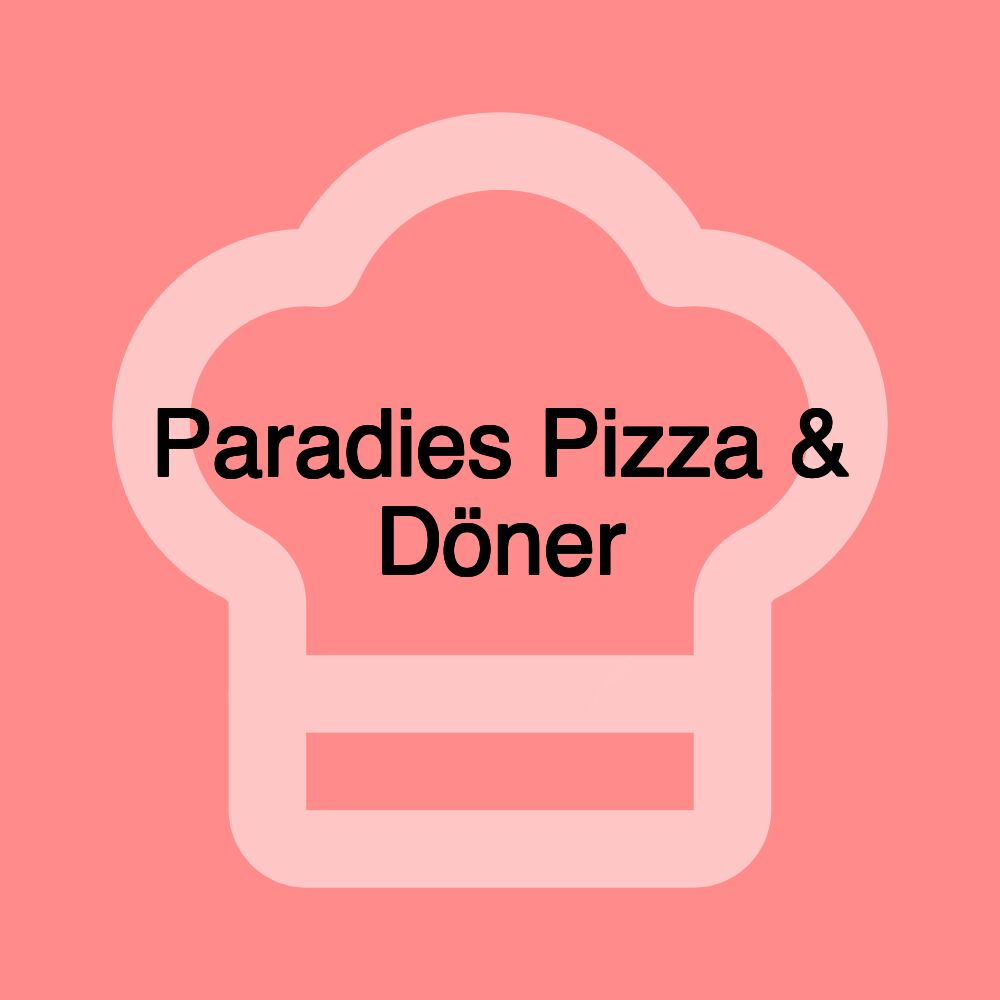 Paradies Pizza & Döner