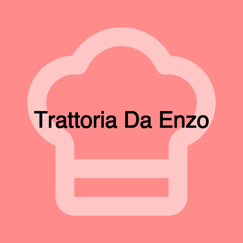 Trattoria Da Enzo