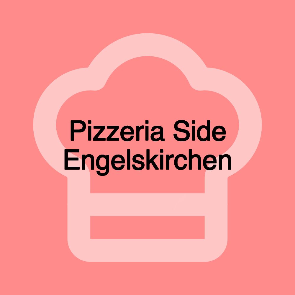 Pizzeria Side Engelskirchen