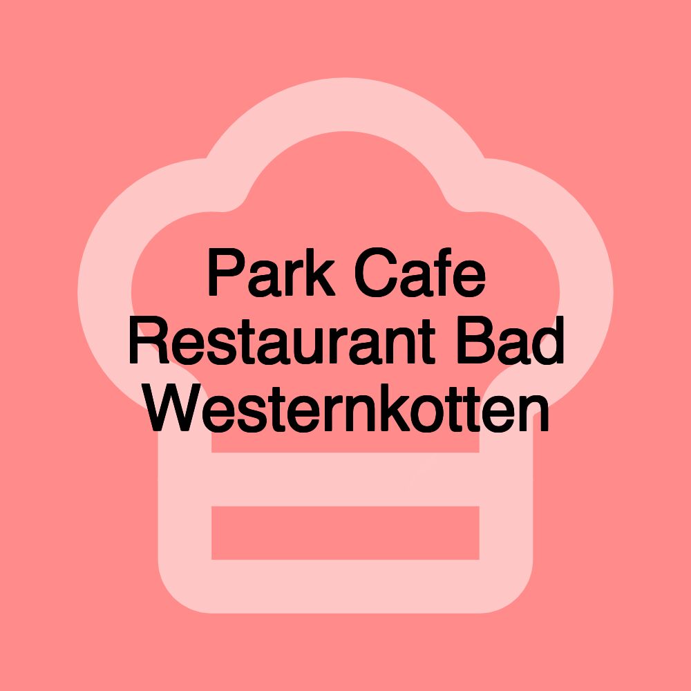 Park Cafe Restaurant Bad Westernkotten