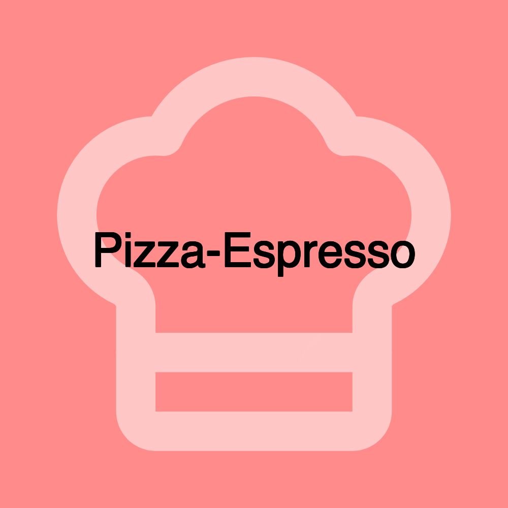 Pizza-Espresso