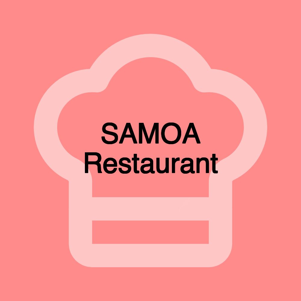 SAMOA Restaurant