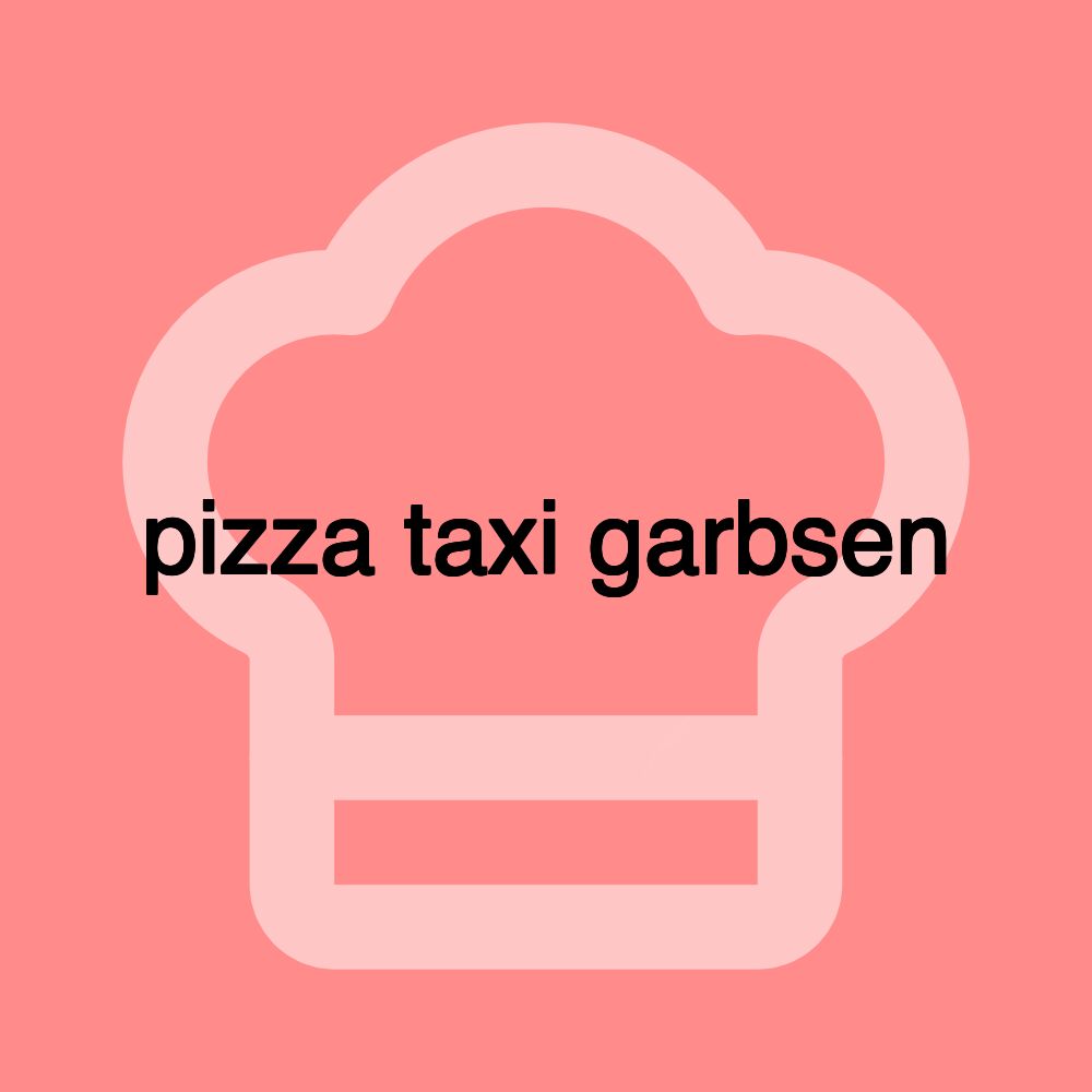 pizza taxi garbsen