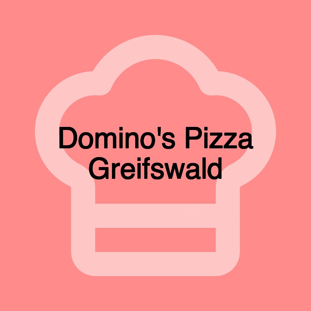 Domino's Pizza Greifswald