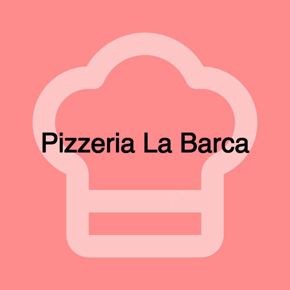 Pizzeria La Barca