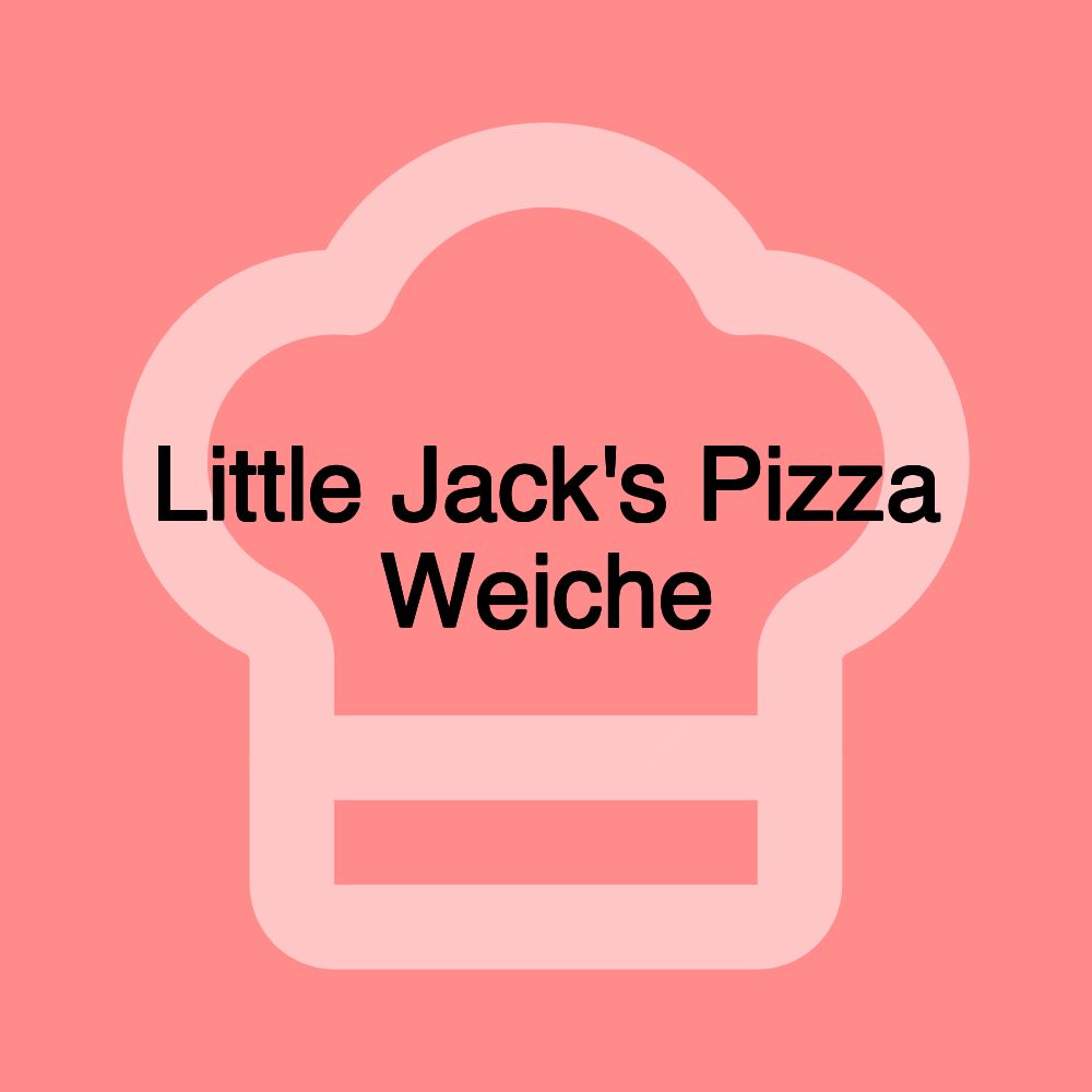 Little Jack's Pizza Weiche