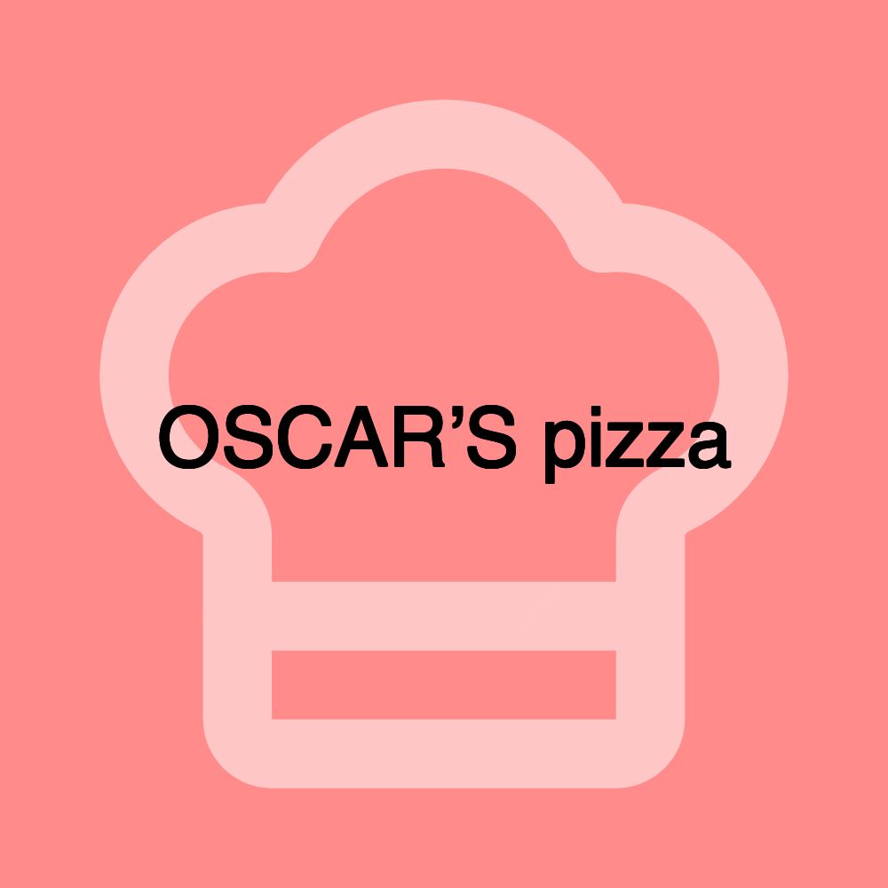 OSCAR’S pizza