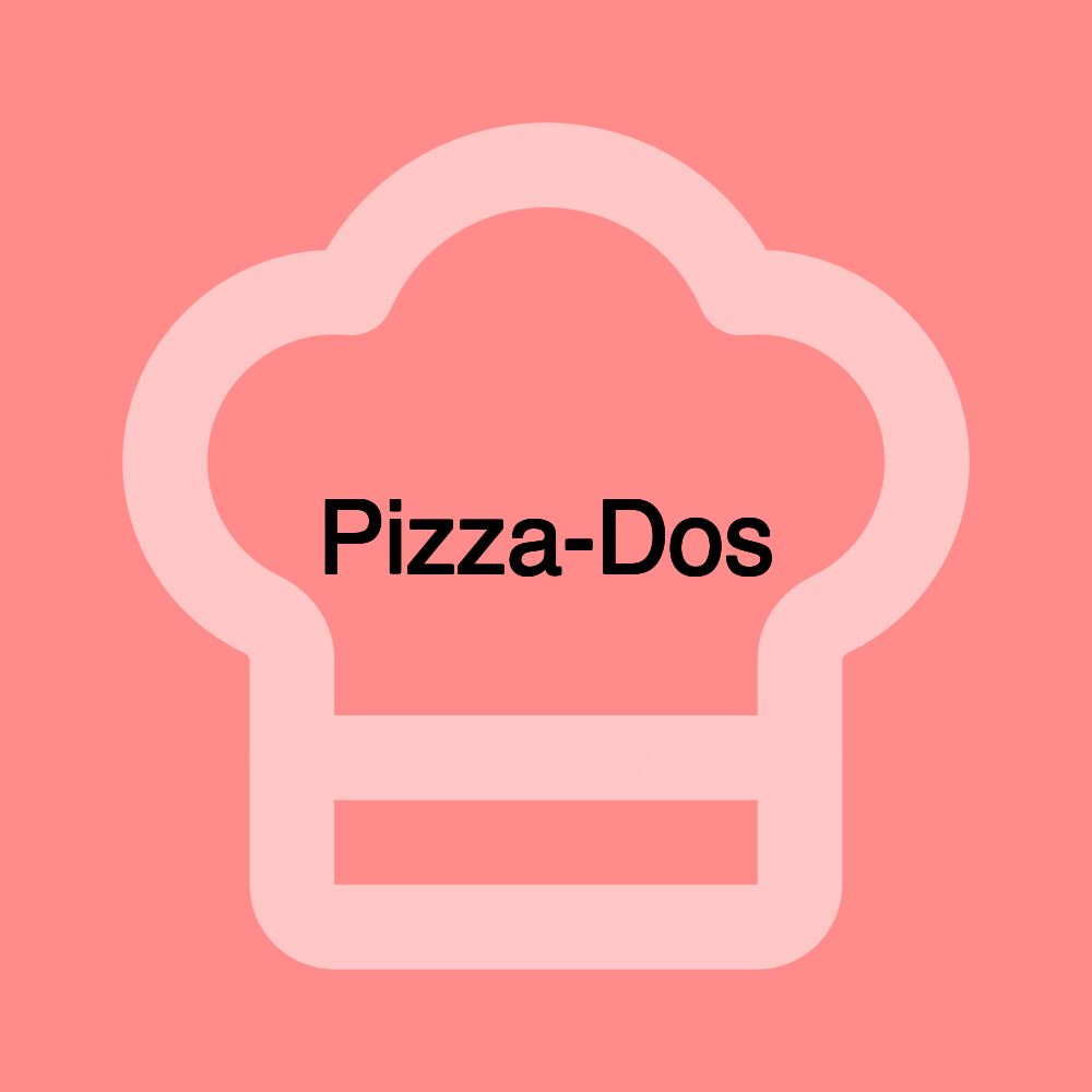 Pizza-Dos