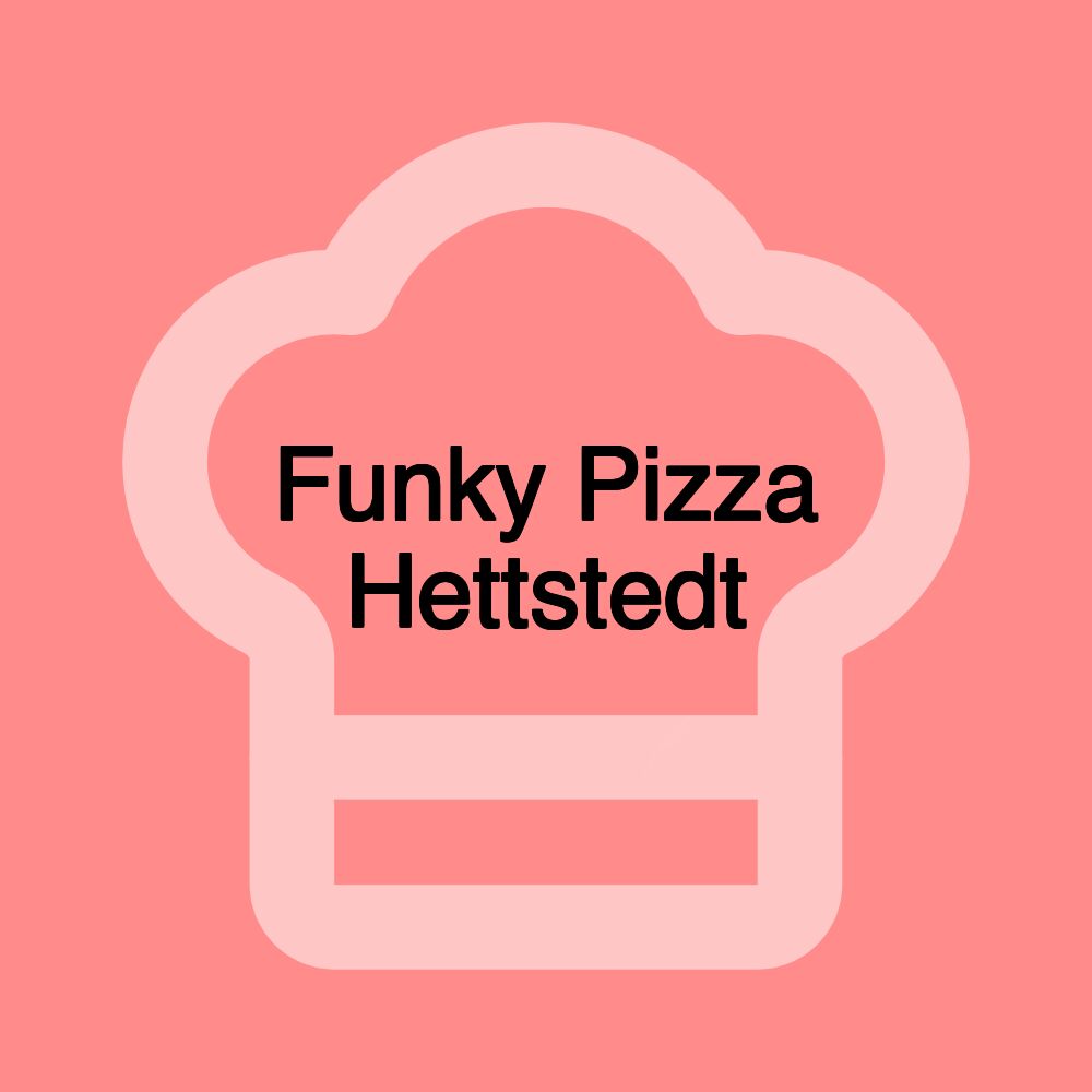 Funky Pizza Hettstedt
