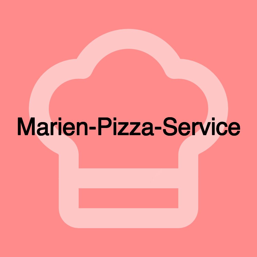 Marien-Pizza-Service