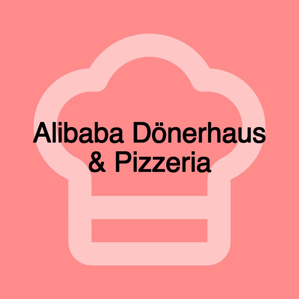 Alibaba Dönerhaus & Pizzeria