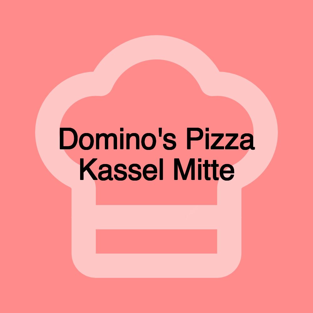 Domino's Pizza Kassel Mitte
