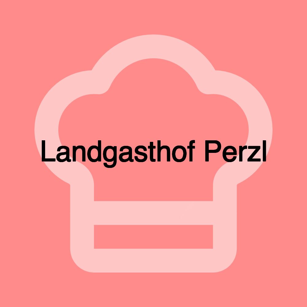 Landgasthof Perzl