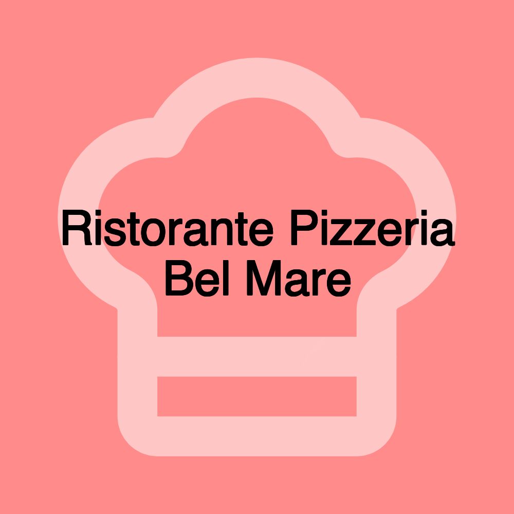 Ristorante Pizzeria Bel Mare