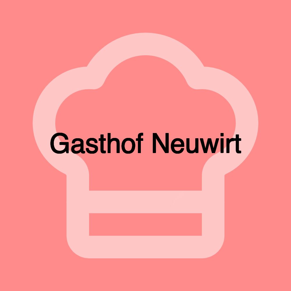 Gasthof Neuwirt