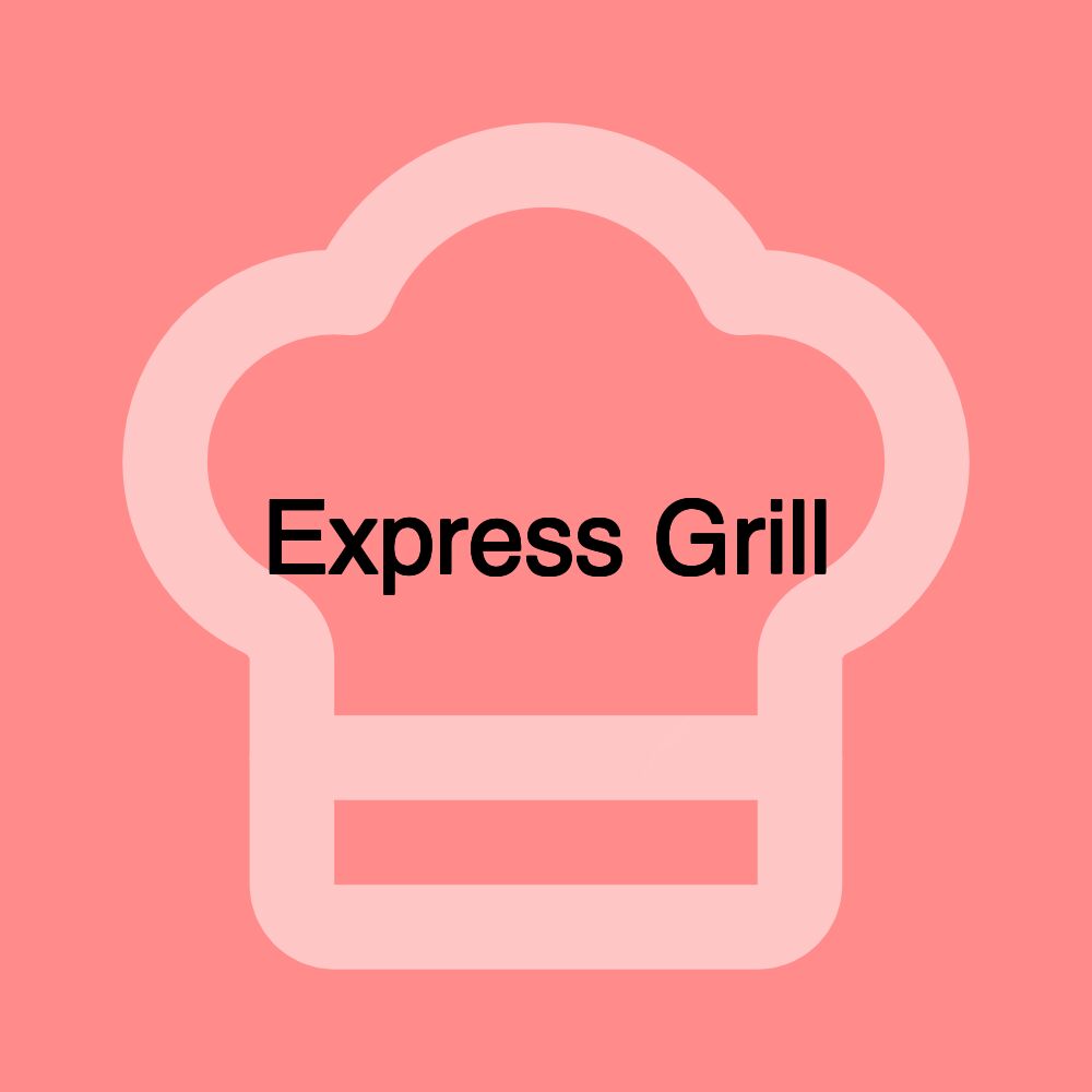 Express Grill