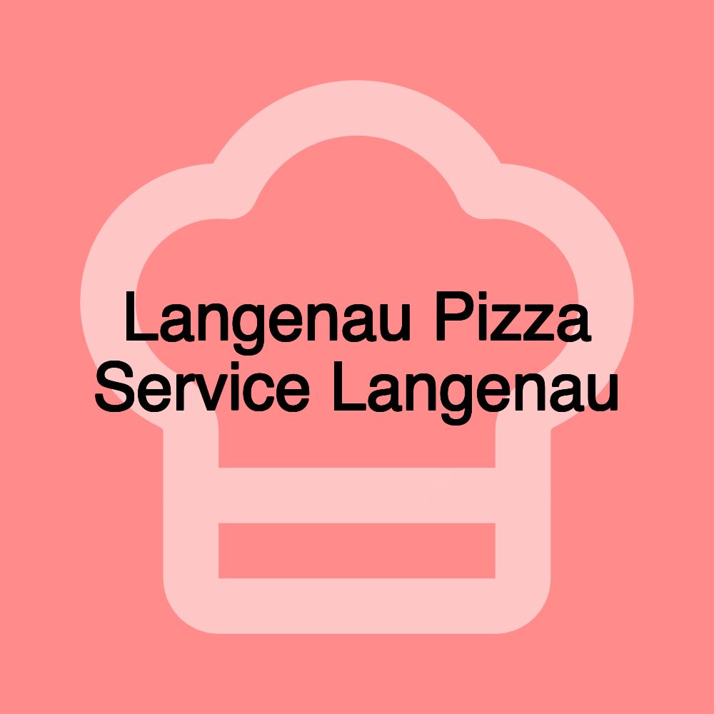 Langenau Pizza Service Langenau