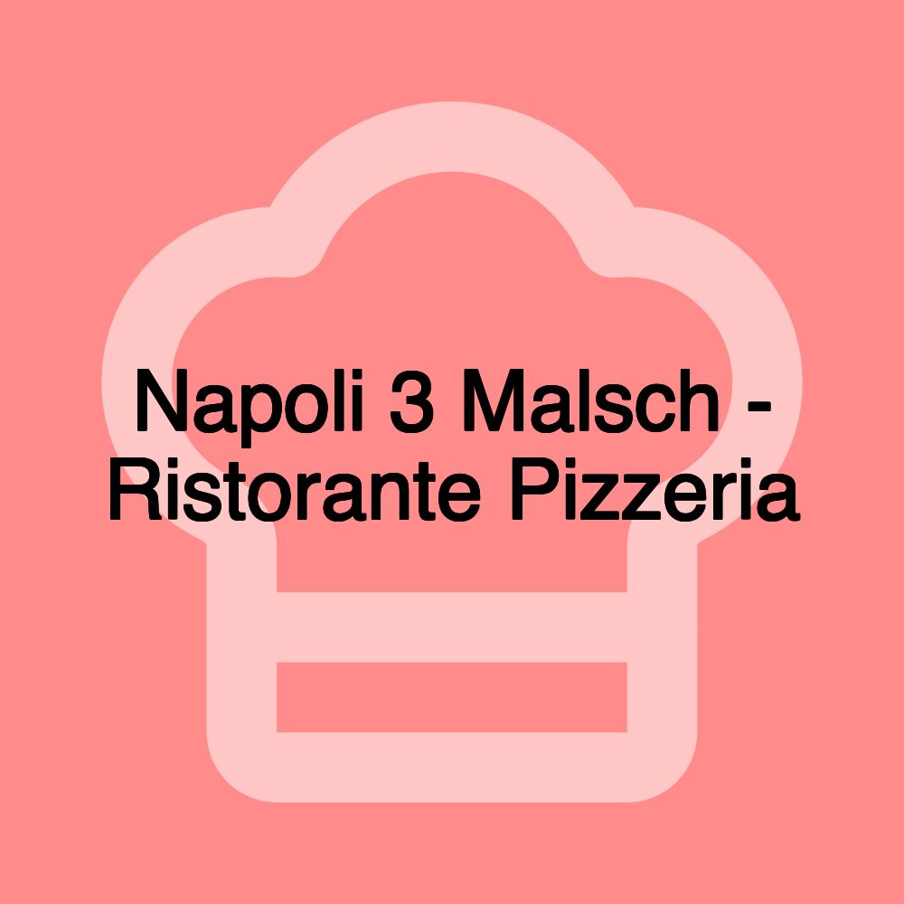 Napoli 3 Malsch - Ristorante Pizzeria