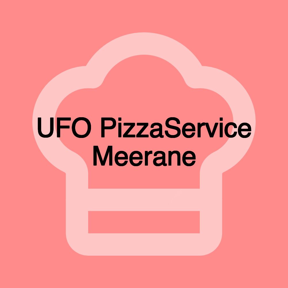 UFO PizzaService Meerane