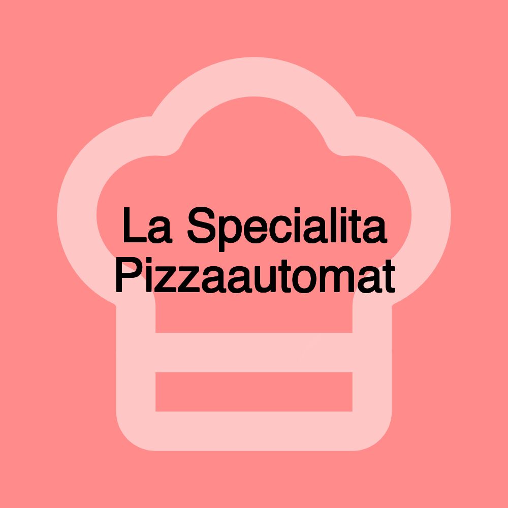 La Specialita Pizzaautomat